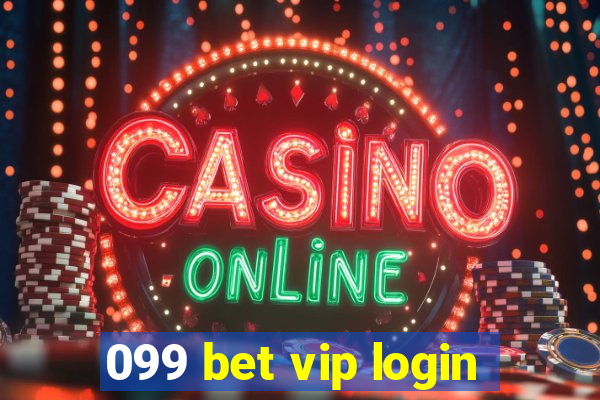 099 bet vip login